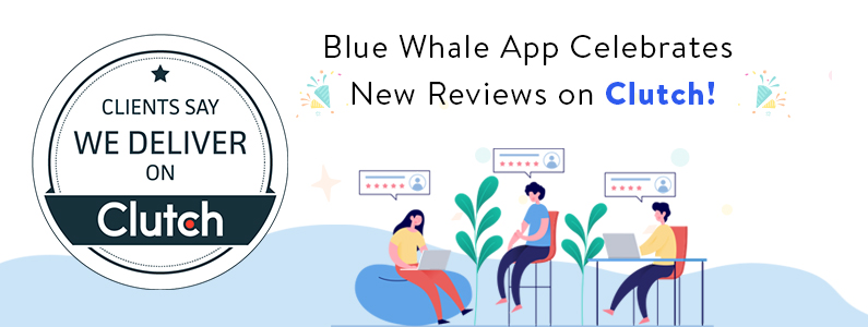 Blue Whale App Celebrates New Reviews on Clutch