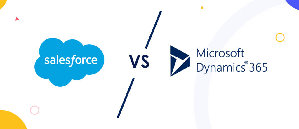 Salesforce Vs MS Dynamics 365