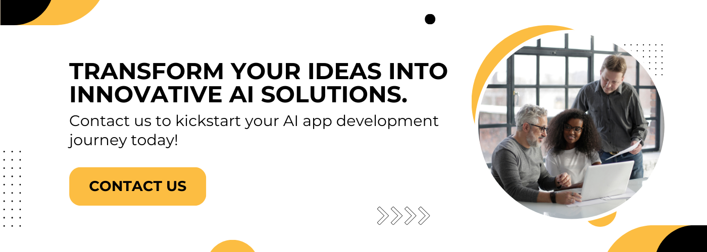 Transform your ideas into innovative AI solutions