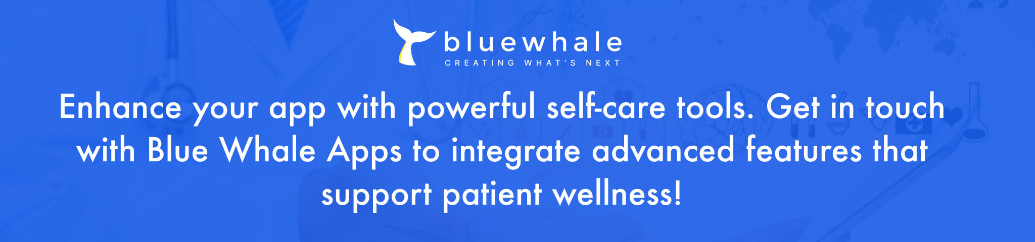 Enhance self-care tools for patient wellness with app integration